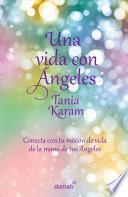 Una Vida Con Angeles