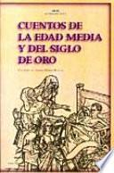 Cuentos De La Edad Media Y Del Siglo De Oro