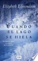 Cuando El Lago Se Hiela