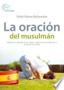 La Oración Del Musulmán