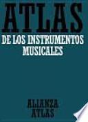 Atlas De Los Instrumentos Musicales