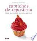 Pequeño Libro Buen Gusto. Caprichos De Repostería