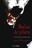 Balas De Plata