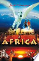 Viaje Mágico A África