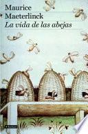 La Vida De Las Abejas