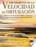 Los Secretos De La Velocidad De ObturaciÓn