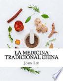 La Medicina Tradicional China