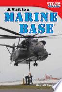 Visita A Una Base De La Marina (a Visit To A Marine Base)