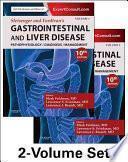 Sleisenger And Fordtran S Gastrointestinal And Liver Disease  2 Volume Set