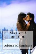 Mas Alla De Todo