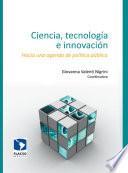 Ciencia, Tecnología E Innovación