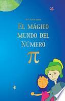 El Mágico Mundo Del Número Pi