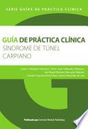 Guía De Práctica Clínica Del Síndrome De Túnel