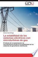 La Estabilidad De Los Sistemas Eléctricos Con Microturbinas De Gas