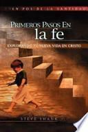 Primeros Pasos En La Fe