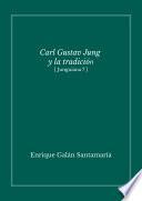 Carl Gustav Jung Y La Tradición