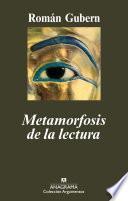 Metamorfosis De La Lectura