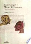 Joan Maragall Y Miguel De Unamuno, Una Amistad Paradigmática