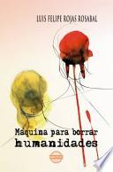 Maquina Para Borrar Humanidades