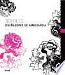 Textiles. Diseñadores De Vanguardia