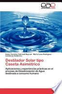 Destilador Solar Tipo Caseta Asimétrico