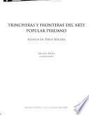 Trincheras Y Fronteras Del Arte Popular Peruano