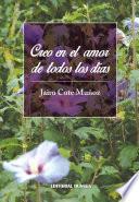 Creo En El Amor De Todos Los Días