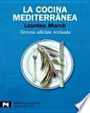 La Cocina Mediterranea / Mediterranean Cuisine