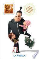 Gru, Mi Villano Favorito 2. La Novela