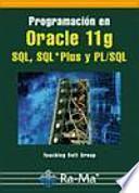 Programación En Oracle 11g Sql, Sql*plus Y Pl/sql