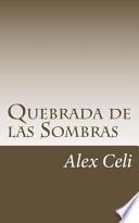 Quebrada De Las Sombras