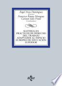 Materiales Prácticos De Derecho Del Trabajo Adaptados Al Espacio Europeo De Educación Superior