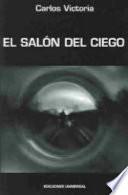 El Salon Del Ciego