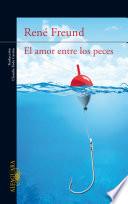 El Amor Entre Los Peces
