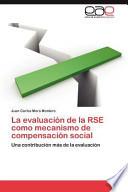 La Evaluación De La Rse Como Mecanismo De Compensación Social