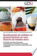 Sustituyente De Sólidos No Grasos Lácteos En Una Mezcla De Helado Duro
