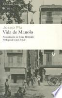 Vida De Manolo