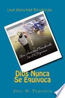 Dios Nunca Se Equivoca
