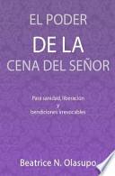 El Poder De La Cena Del Senor