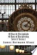 40 Dias De Discipulado 1/ 40 Days Discipleship 1