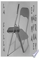 La Silla / The Chair