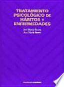 Tratamiento Psicológico De Hábitos Y Enfermedades