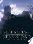 Un Espacio De La Eternidad