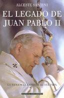 El Legado De Juan Pablo Ii
