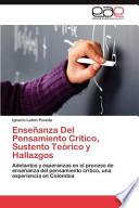 Enseñanza Del Pensamiento Crítico, Sustento Teórico Y Hallazgos