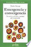 Emergencia Y Convergencia