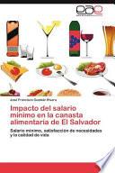 Impacto Del Salario Mínimo En La Canasta Alimentaria De El Salvador