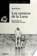 Los Caminos De La Luna