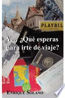 Y… Que Esperas Para Irte De Viaje?