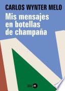 Mis Mensajes En Botellas De Champaña